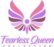 FEARLESS QUEEN COLLECTION